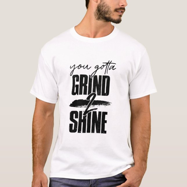 T-shirt Tu Dois Tailler Pour Briller (Devant)