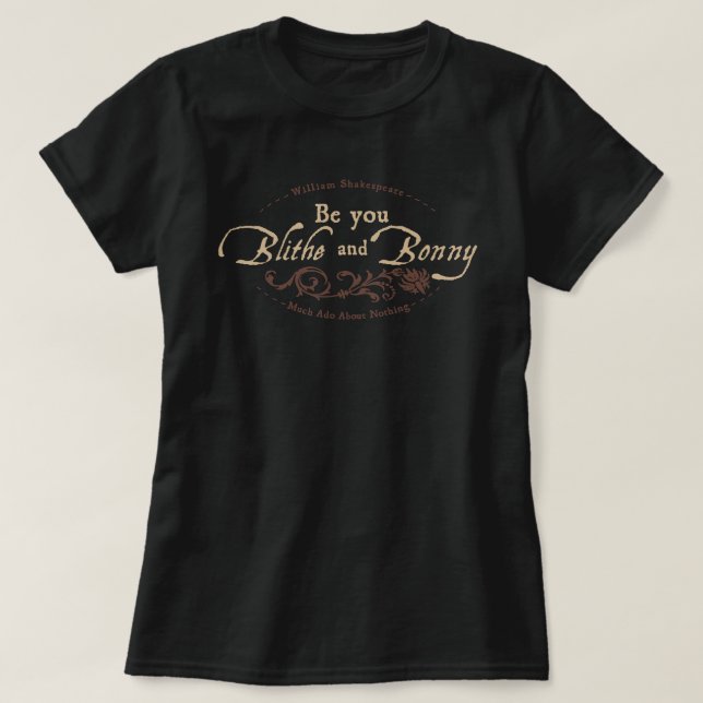 T-shirt Tu Es Blithe Et Bonny (Design devant)