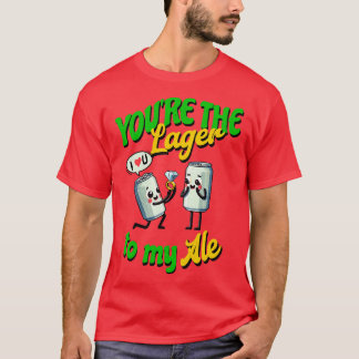 T-shirt Tu es le Lager de mon Ale Je t'aime 1