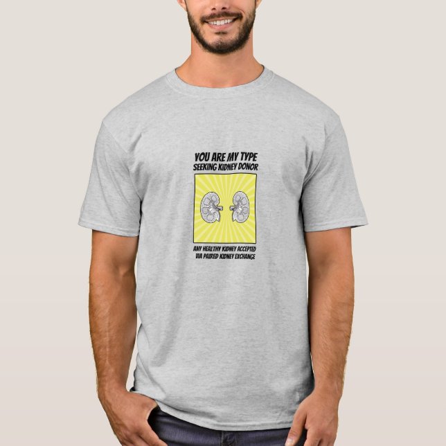 T-shirt Tu es mon genre, donneur de reins, (Devant)