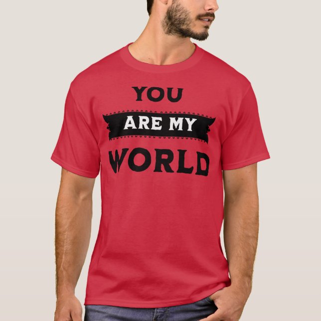 T-SHIRT TU ES MON MONDE (Devant)