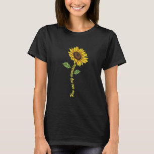 T-shirt Tu Es Mon Sunshine Sunflower, Idée De Cadeaux Cute