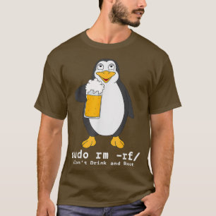 T-shirt Tu Linu Penguin Sudo Rm Rf Beer