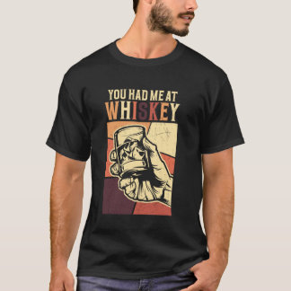 T-shirt Tu M'As Eu À Whiskey