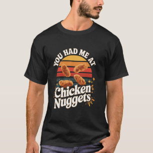 T-shirt Tu m'as eu au nuggets de poulet Retro Chicken Nugg