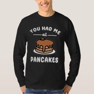 T-shirt Tu M'as Eu Aux Crêpes Nourriture De Petit Déjeune