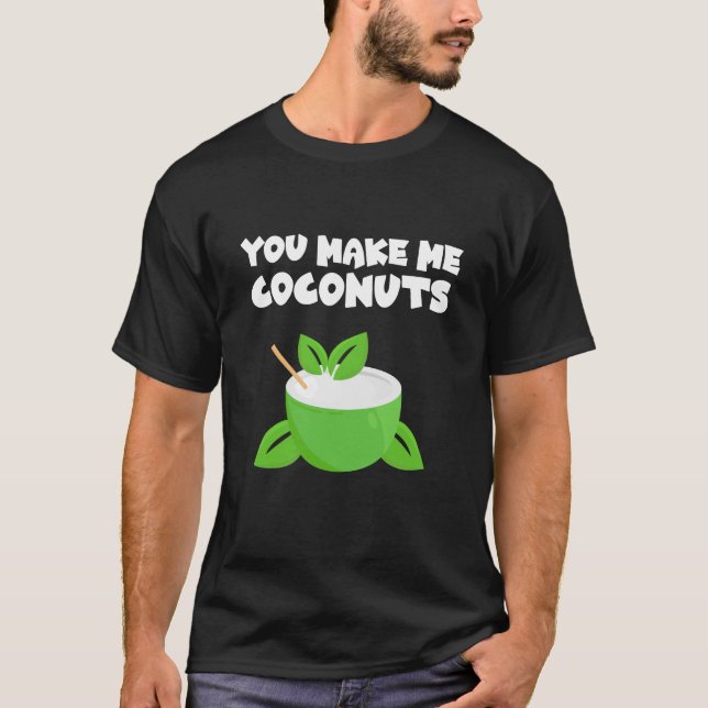 T-shirt Tu Me Fais Des Noix De Coco (Devant)