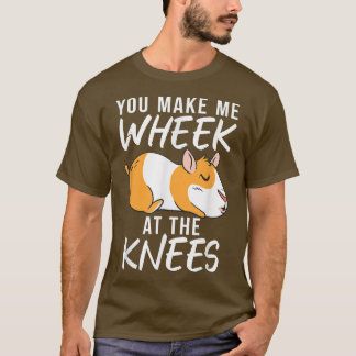 T-shirt Tu me fais rouler à genoux, mignon cochon de Guiné