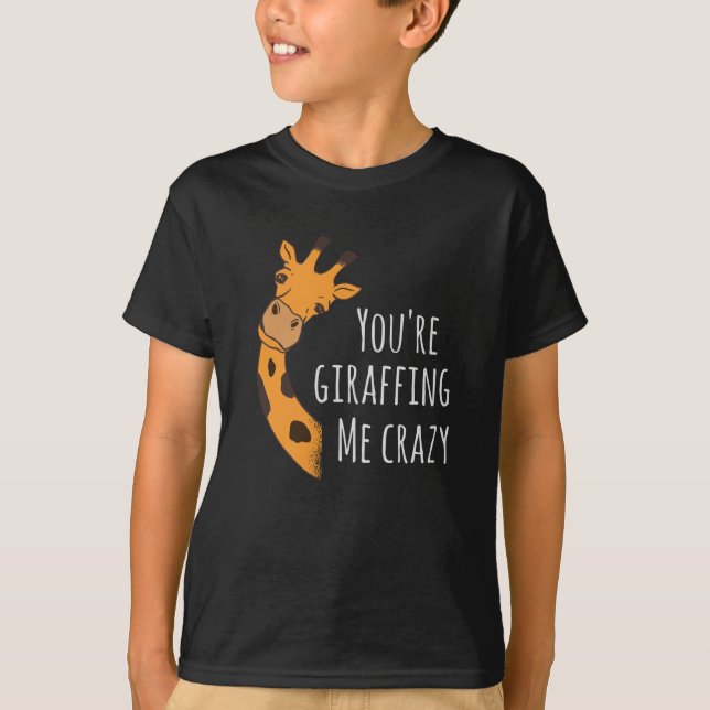 T-shirt Tu me girafes fou (Devant)