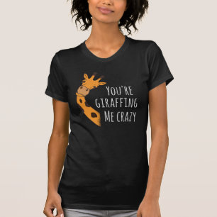 T-shirt Tu me girafes fou