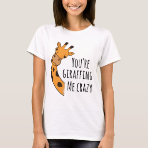 T-shirt Tu me girafes fou