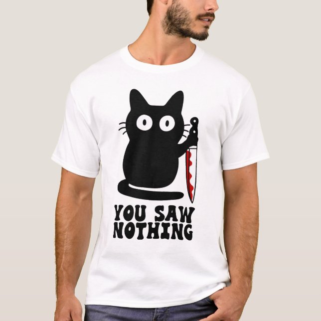 T-shirt Tu N'As Rien Vu De Mortel Chat Sang Couteau (Devant)