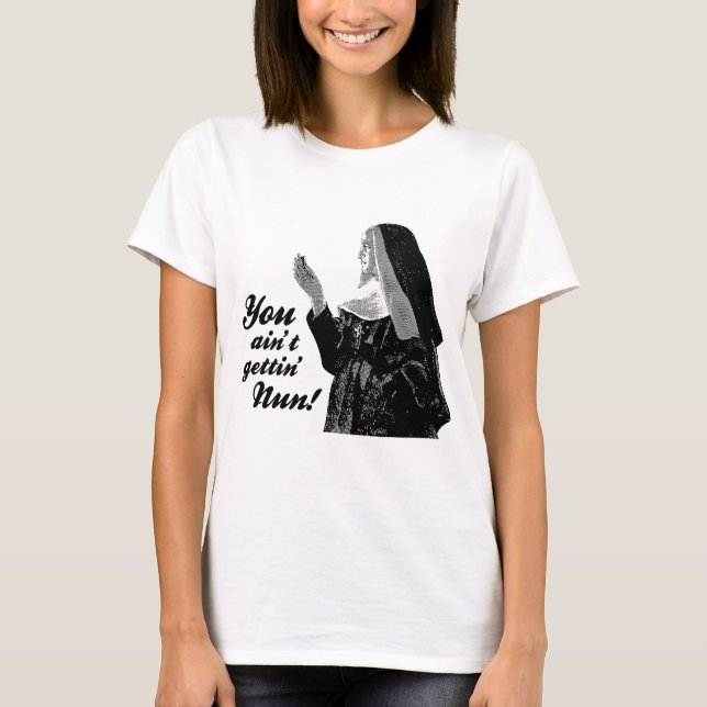 T-shirt Tu n'auras pas Nun (Devant)