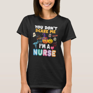 T-shirt Tu ne me fais pas peur, je suis une infirmière Hal