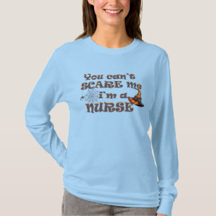 T-shirt Tu ne peux pas me faire peur, je suis infirmière H