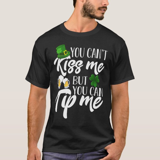 T-shirt Tu ne peux pas m'embrasser, mais tu peux me donner (Devant)