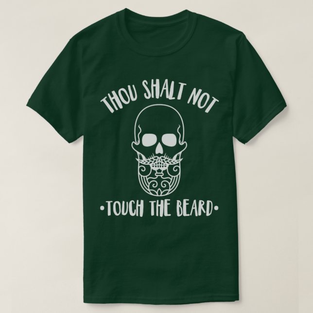 T-shirt Tu ne toucheras pas à la barbe barbe (Design devant)