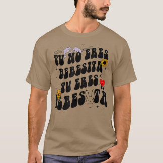 T-shirt Tu No Eres Bebesita Tu Eres Bebesita Rabbit Sunflo