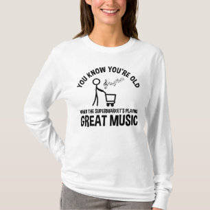 T-shirt Tu sais que tu es une vieille citation drôle