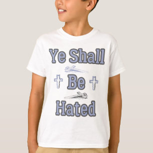 T-shirt Tu seras détesté Citation biblique du garçon