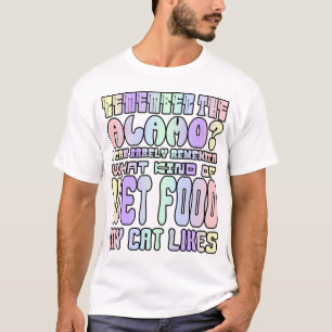 T-shirt Tu te souviens de l'Alamo ?