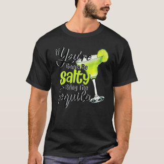 T-shirt Tu vas te sentir salé d'apporter le Cin à la citro