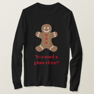 T-shirt Tu veux un morceau de moi ? homme en pain d'épices