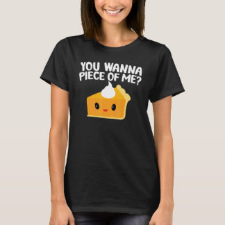 T-shirt Tu Veux Un Morceau De Moi Tarte Au Citrouille Tha