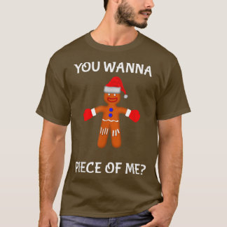 T-shirt Tu Veux Une Pièce De Moi Gangsta Gingerbread Man B