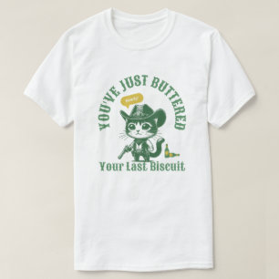 T-shirt Tu viens de badigeonner ton Dernier biscuit, chat