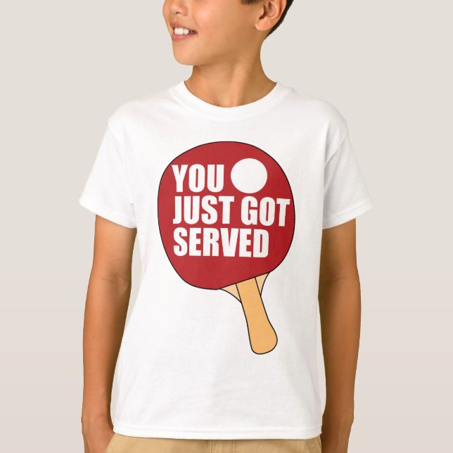 T-shirt Tu Viens D'Être Servi (Devant)