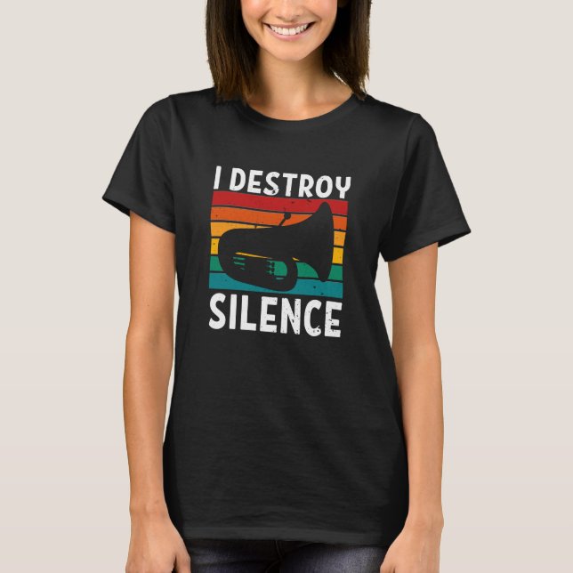 T-shirt Tuba - Je détruit Silence Tuba Player (Devant)