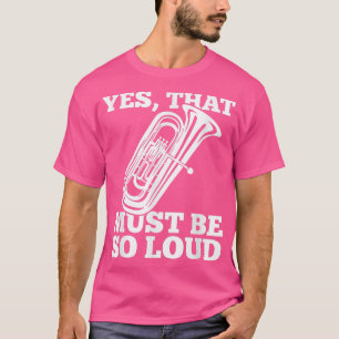 T-shirt Tuba Music Music Music Musician Tuba