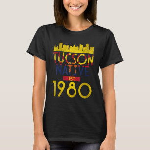 T-shirt Tucson Native Établie en 1980 1