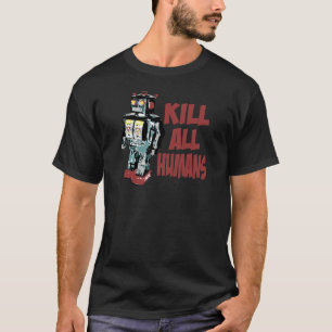 T-shirt Tuer tous les humains