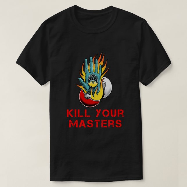 T-shirt Tuer Votre Chemise Masters (Design devant)