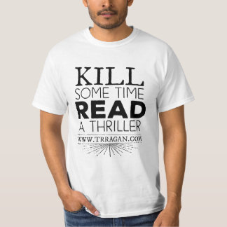 T-shirt Tuez une certaine heure lisent un thriller - T