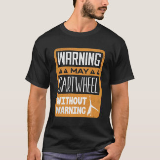 T-shirt Tumbling Cwheel Gymnastique Gymnaste Avertissement