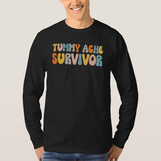 T-shirt Tummy Ache Survivor  Stomach Ache (Devant)