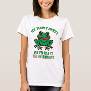 T-shirt Tummy Hurts And I’m Mad At The Government