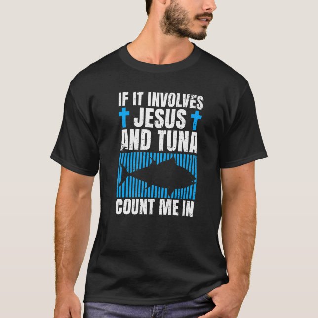 T-shirt Tuna Fishing Quote for a Tuna (Devant)