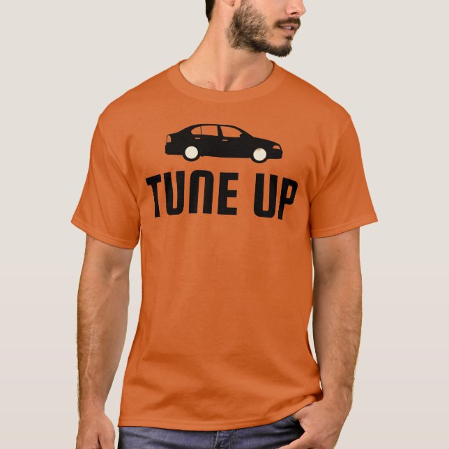 T-shirt Tune Up the Music drôle (Devant)