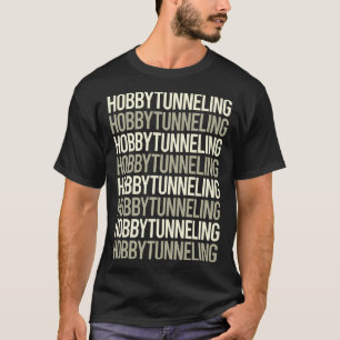 T-shirt Tunneling de hobby de texte blanc