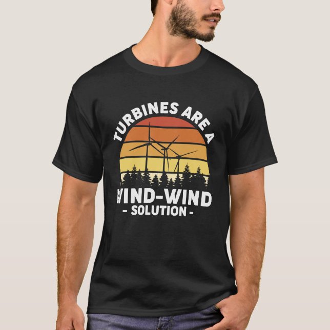 T-shirt Turbines Are A Wind Wind Solution Wind Turbine Ene (Devant)