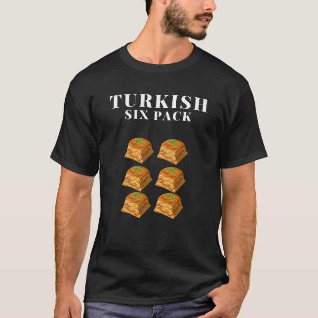 T-shirt Turc Six Pack, délicieux Baklava (Devant)