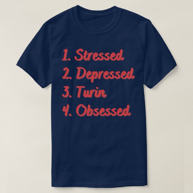 T-shirt Turin déprimé stressé observé (Design devant)