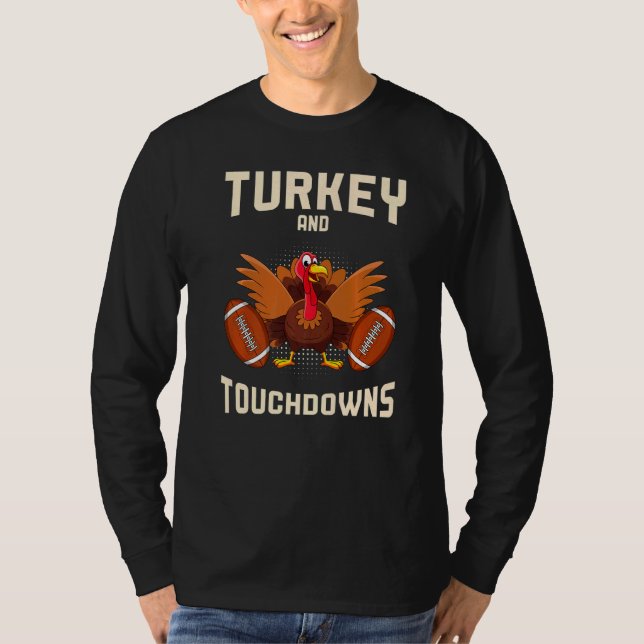 T-shirt Turkey And Touchdowns Thanksgiving American Footba (Devant)