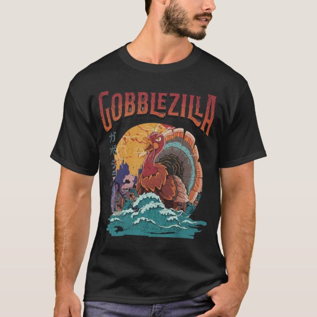 T-shirt Turkey Day Thanksgiving Gobblezilla Kaiju Monster (Devant)