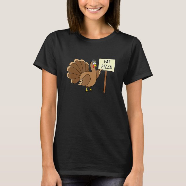 T-shirt Turkey Eat Pizza Adult Vegan Kids   Thanksgiving (Devant)