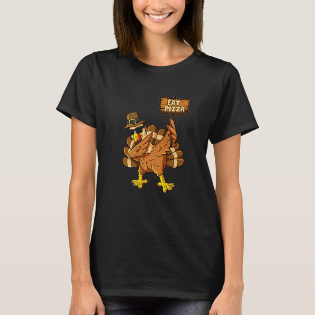 T-shirt Turkey Eat Pizza  Thanksgiving Dabbing Turkey Men  (Devant)